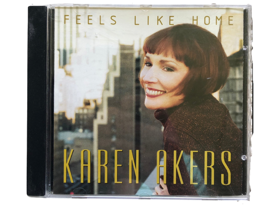 Feels like Home by Karen Akers
