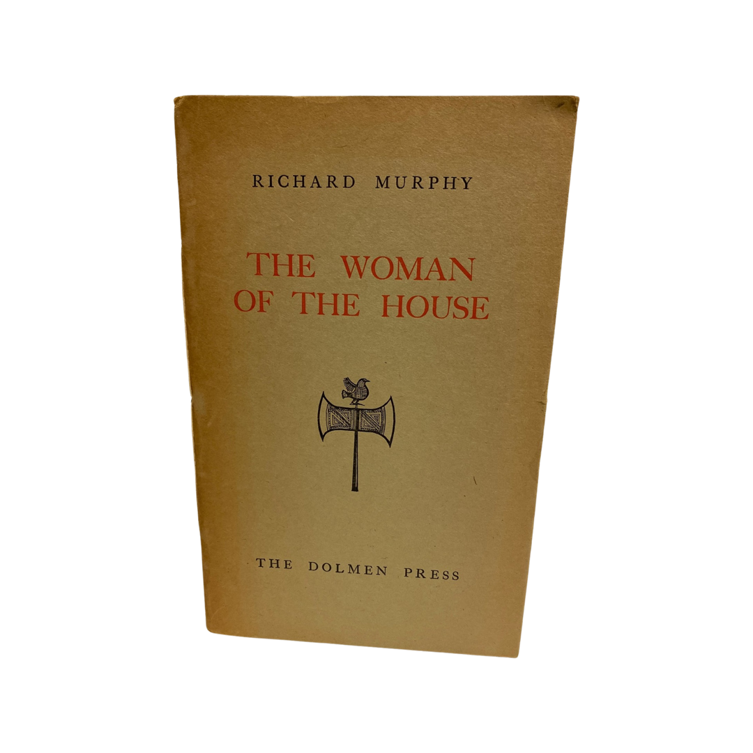 The Woman of the House by Richard Murphy