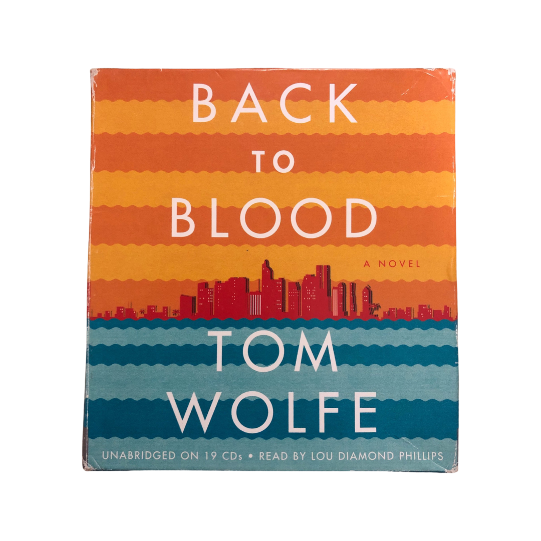 Back to Blood by Tom Wolfe