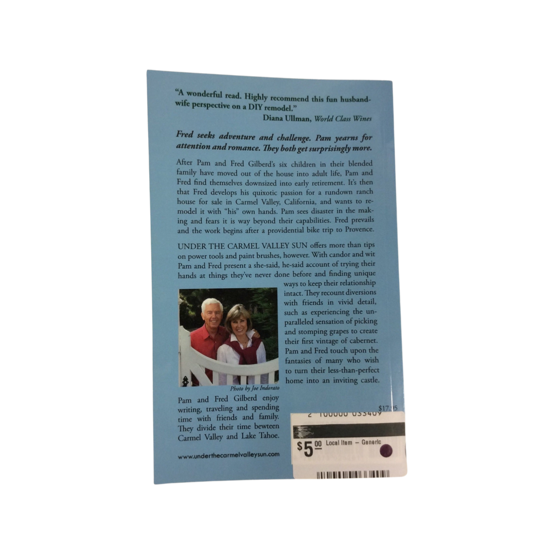 Under the Carmel Valley Sun (Autographed Copy)