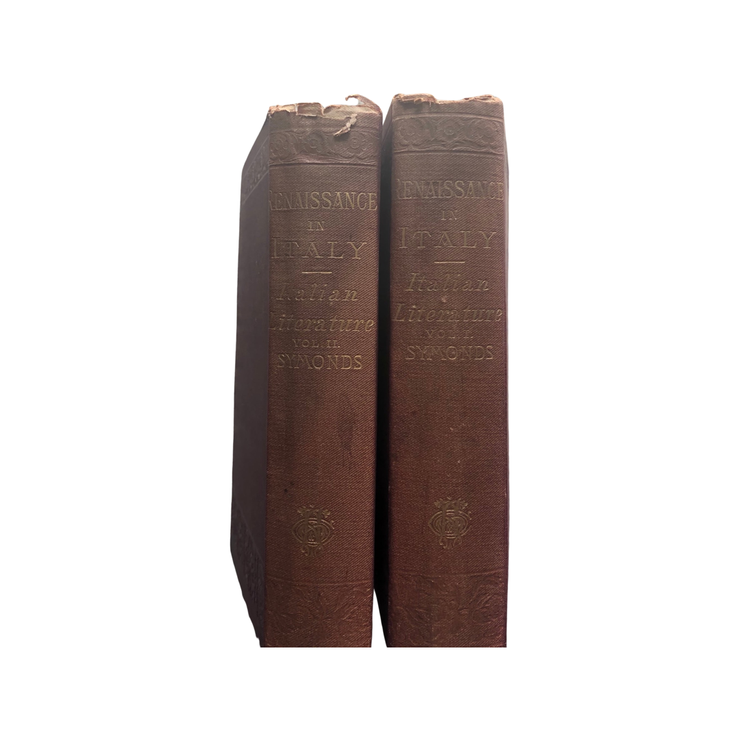 Renaissance in Italy (In Two Parts) by John Addington Symonds