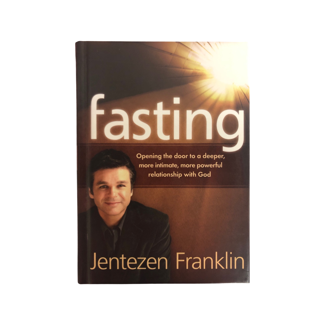 Fasting by Jentezen Franklin
