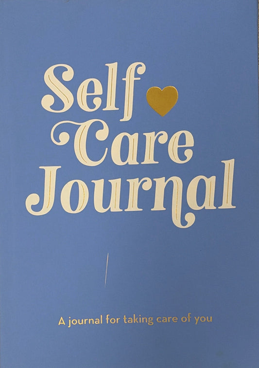 Self Care Journal - A Journal For Taking Care Of You