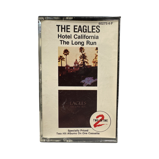 The Eagles Hotel California The Long Run