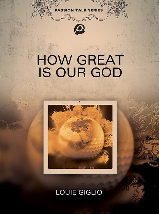 Louie Giglio: How Great is Our God [DVD]