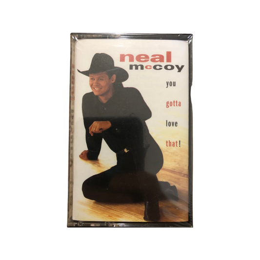 Neal McCoy You Gotta Love That!