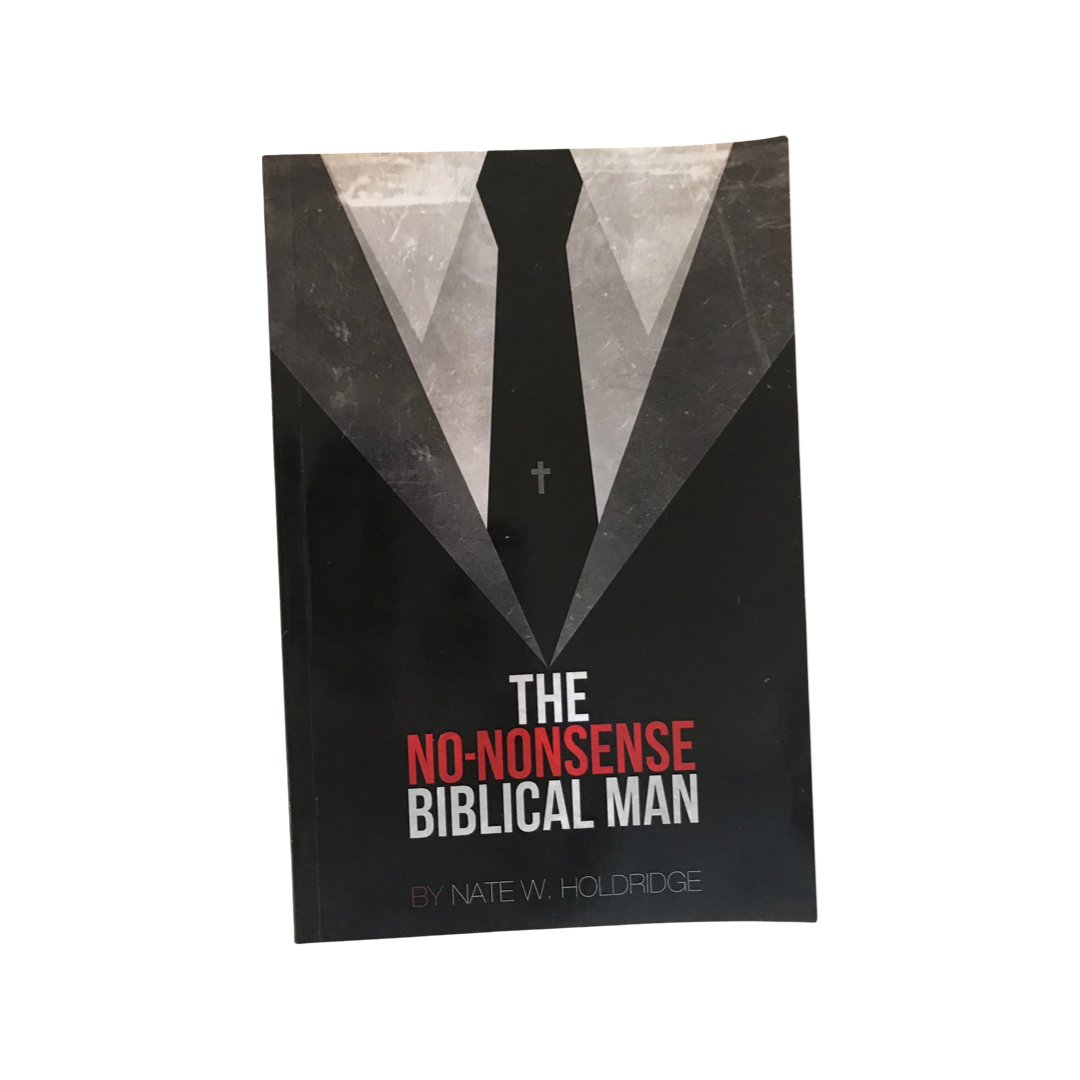 The No-Nonsense Biblical Man