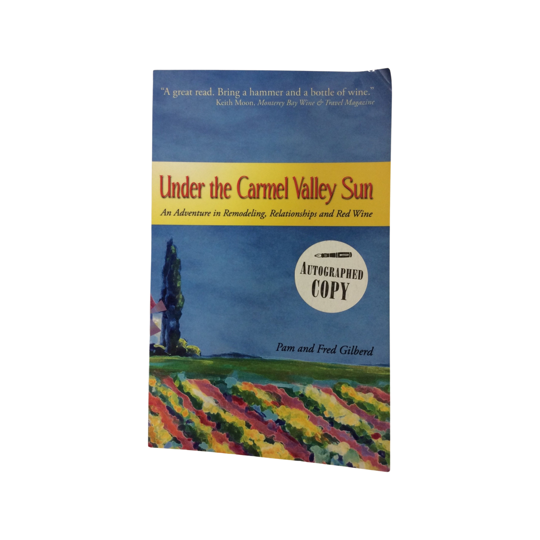 Under the Carmel Valley Sun (Autographed Copy)