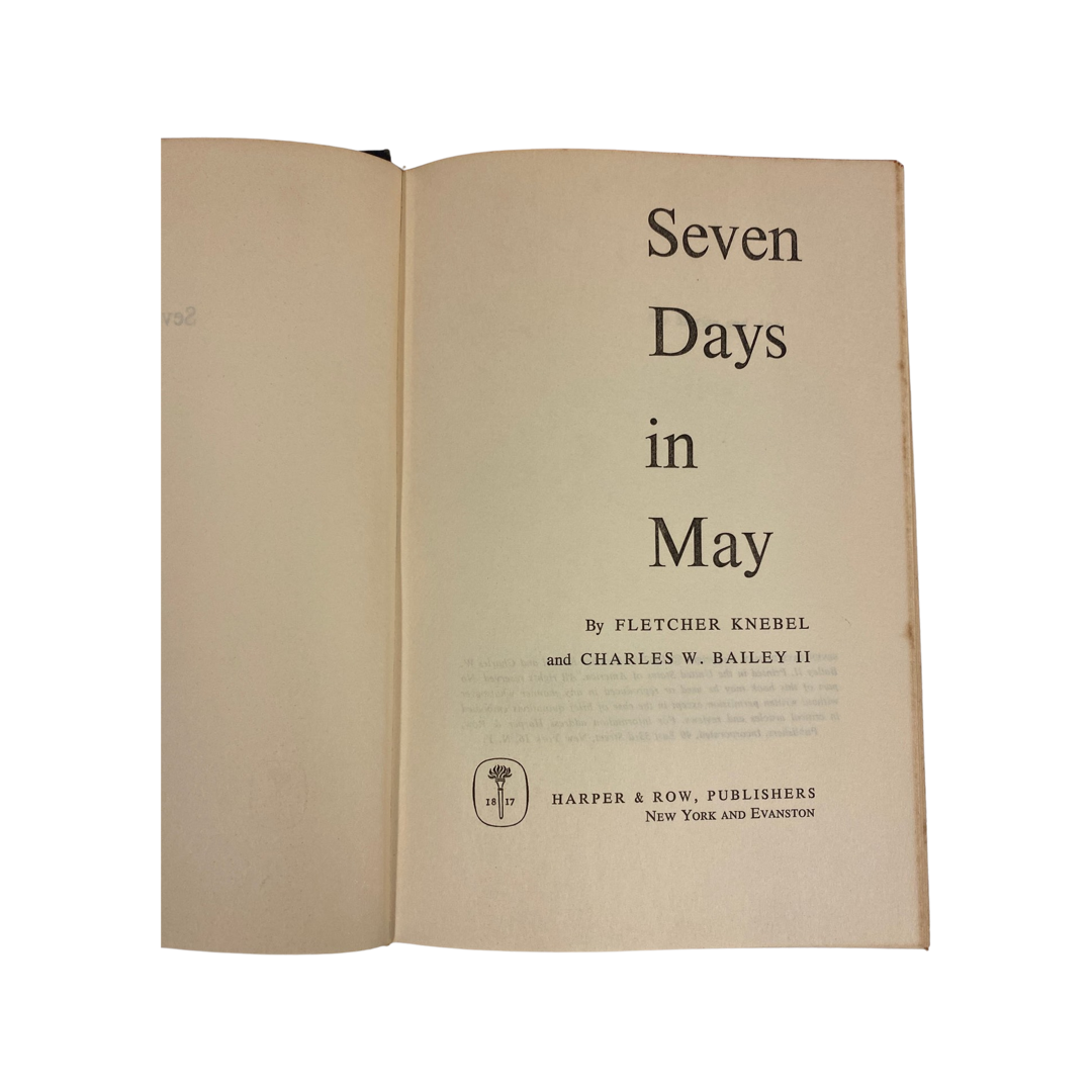Seven Days in May Charles W. Bailey; Fletcher Knebel