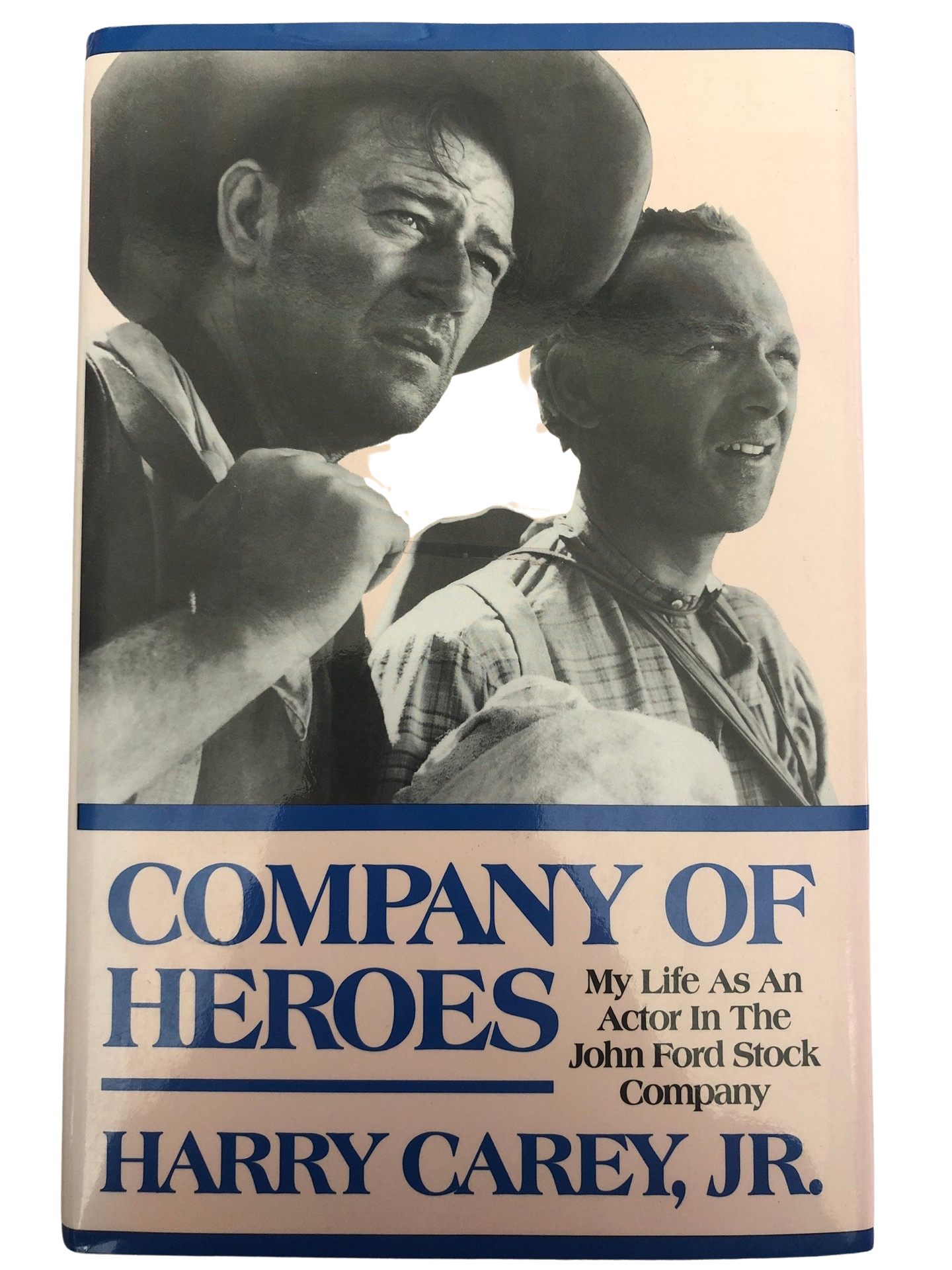 Company of Heroes by Harry Carey, Jr.