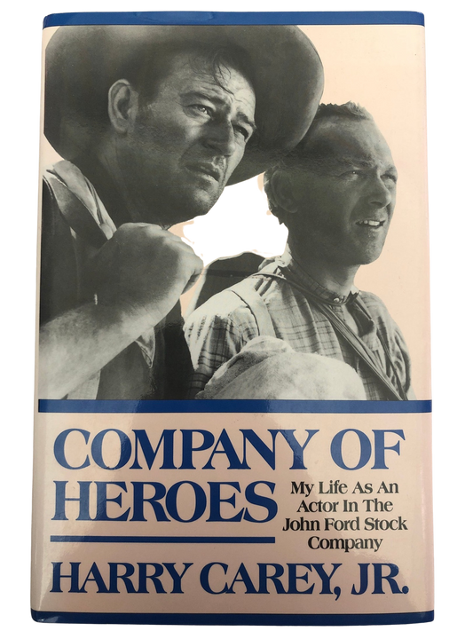 Company of Heroes by Harry Carey, Jr.